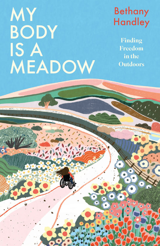 My Body is a Meadow by Bethany Handley - Signed